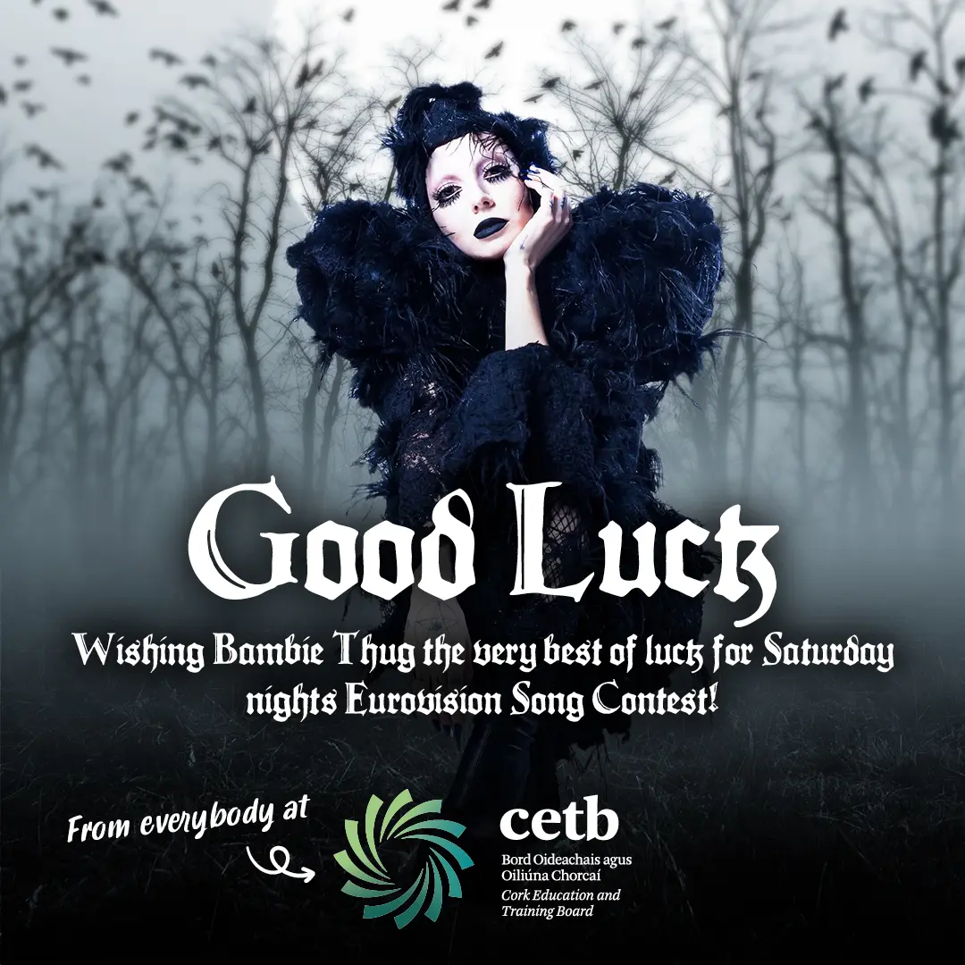 Wishing Cork College of FET @tramoreroadcampus Cork College of FET -Tramore Road Campus former student the best of luck for the Eurovision Song Contest!
